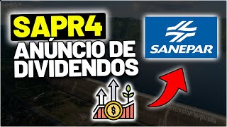 A SANEPAR ESTÁ DE GRAÇA ANÚNCIO DE DIVIDENDOS  SAPR4 VALE A PENA INVESTIR SAPR11 ou SAPR3 [upl. by Leibrag180]