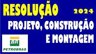 Prova PETROBRÁS Projeto Construção e Montagem2024 [upl. by Murdoch234]