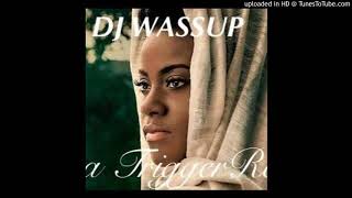 DJ Wassup  Trigger Remix Etana [upl. by Roxana]