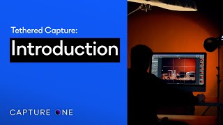 Capture One Pro Tutorials  Tethered Capture  Introduction [upl. by Adlez]