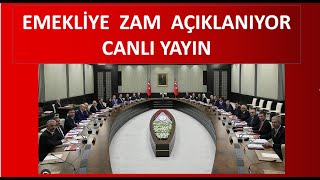 BAKANLAR KURULU EMEKLİYE ZAM AÇIKLANIYOR SON DAKİKA CANLI YAYIN [upl. by Caddaric]