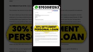 Personal Loan Settlement 30 loansettlement loans [upl. by Ynohtn712]