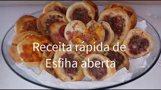 Receita rápida de Esfiha aberta em 1 minuto [upl. by Osnofledi]