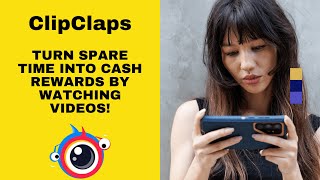 ClipClaps Turn Spare Time into Cash Rewards by Watching Videos  Monetize Your Skills [upl. by Akinirt]