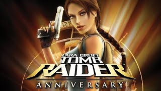 JustGameTomb Raider Anniversary3 [upl. by Nichani234]