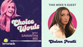 Chicken or Fish Chelsea Peretti  Choice Words with Samantha Bee [upl. by Elynad873]