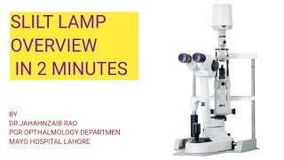 SLIT LAMP PARTS overview [upl. by Pestana]