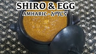 SHIRO amp EGG  Ethiopian Food Recipe  Amharic አማርኛ Not English [upl. by Idram786]