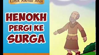 HENOKH PERGI KE SURGA  Cerita Alkitab Anak Sekolah Minggu  paskah natal [upl. by Krista174]