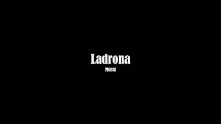 Ladrona  Morat Letra [upl. by Adnek]