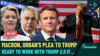 LIVE  Macron amp Orban Urge Trump to Support Ukraine Avoid Trade Wars EU Leaders Seek Cooperation [upl. by Estelle552]