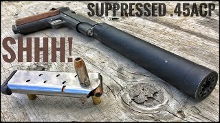 Suppressed 45 ACP  How Quiet Is It Silencer Series Ep 03 [upl. by Anrapa698]