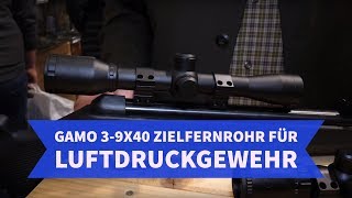 Zielfernrohr für Luftgewehr GAMO 39x40 Zielfernrohr für Luftdruckgewehr  unschlagbarer Preis [upl. by Akcinat]