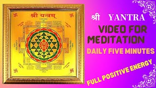 SHREE YANTRA CONCENTRATION  Shree Yantra Meditation Laxmi Yantra Mahalaxmi Yantra Mantra [upl. by Novyat579]