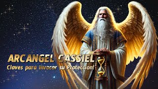 Arcángel Cassiel La Clave para Superar el Karma y el Destino [upl. by Longmire]