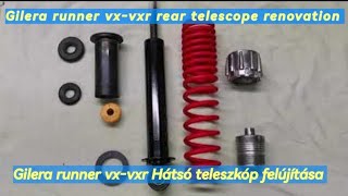 gilera runner lengéscsillapító felújítás hacso teleszkóp  shock absorber renovation vx vxr st [upl. by Annoya]