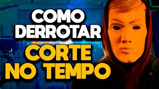 COMO DERROTAR CORTE NO TEMPO [upl. by Nitsugua]