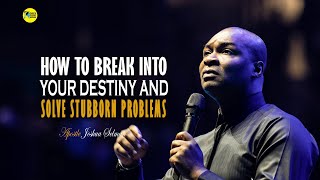 ITS TIME TO BREAK INTO YOUR DESTINY AND SOLVE PROBLEMS  APOSTLE JOSHUA SELMAN [upl. by Jehiah]