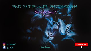 fine art flower photography on a budget [upl. by Barhos]