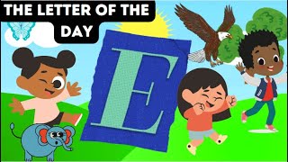 LETTER E SONG Learn the Alphabets 2023NURSERY RHYMES  KIDS SONGS [upl. by Ahkihs]