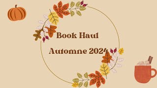 Bookhaul Automne 2024 🍁🎃📙 [upl. by Dygall454]