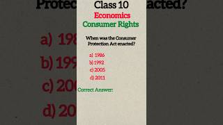 📅 When was the Consumer Protection Act Enacted  Class 10 Economics Chapter Consumer Rights [upl. by Ailes989]