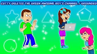 Cutty deletes TheGreenAwsomeBoyDoesAnimate s channel  grounded [upl. by Staford385]