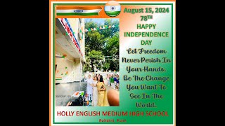 INDEPENDENCE DAY 2024  HOLLY HIGH SCHOOL  RahatniPune [upl. by Ekeiram]