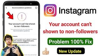 Fix Your Account Cant Be Shown To Nonfollowers Instagram Problem Instagram Account Status Problem [upl. by Yecaj314]