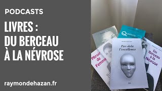 Livres Du Berceau à la Névrose [upl. by Leimaj]