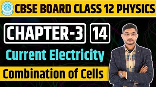 Current Electricity  Combination of Cells  Series amp Parallel  NCERT  Cbse  12th Physics [upl. by Itra38]