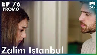 Zalim Istanbul  Episode 76  Promo  Turkish Drama  Ruthless City  Urdu Dubbing  RP2Y [upl. by Arnuad]