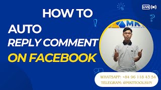 How To Auto Reply Comment On Facebook  Tool Auto Reply Comment [upl. by Ayna]