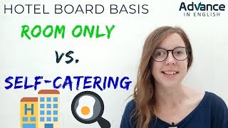 Different Types of Hotel Board Basis  SelfCatering and Room Only [upl. by Anitreb]