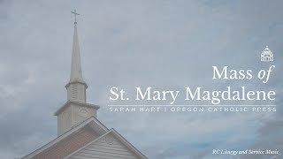 Mass of St Mary Magdalene by Sarah Hart Full Mass Setting [upl. by Minica]