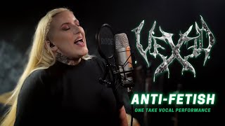 VEXED  AntiFetish  Megan Targett One take vocal performance [upl. by Arahat486]