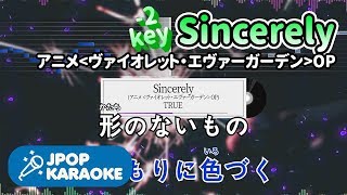 歌詞・音程バーカラオケ練習用 TRUE  Sincerely アニメ『ヴァイオレット・エヴァーガーデン』OP 【原曲キー2】 ♪ JPOP Karaoke [upl. by Malvina262]