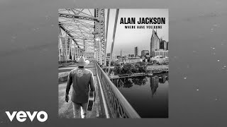 Alan Jackson  Wishful Drinkin Official Audio [upl. by Claudia]