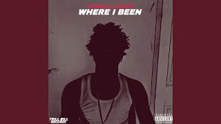 Where I Been [upl. by Bidle]