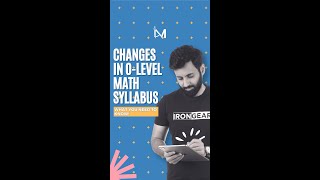 OLevel Math 2025 everything thats new in the syllabus [upl. by Nipahc]