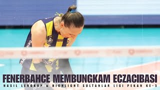 FENERBAHCE MEMBUNGKAM ECZACIBASI ‼️ [upl. by Pelaga51]