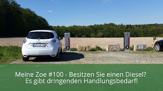 Meine Zoe 100  Besitzen Sie einen Diesel Es gibt dringenden Handlungsbedarf  Teil 1 [upl. by Schonfeld81]