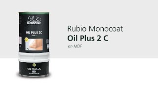 Rubio Monocoat Oil Plus 2C on MDF [upl. by Reidid]