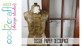 17 Tips for How to Decoupage a Mannequin [upl. by Orlena]