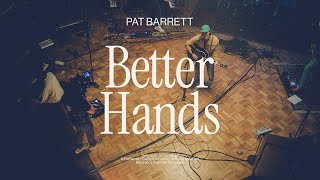 Pat Barrett – Better Hands Live In Studio [upl. by Ennaira965]