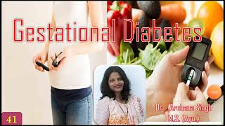 41 GESTATIONAL DIABETES [upl. by Seward577]