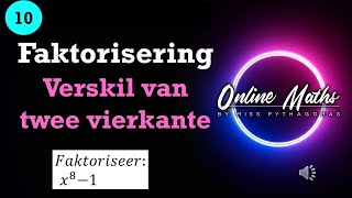 Graad 10 Faktorisering Les 2 Verskil van twee vierkante Wiskunde [upl. by Adamis]