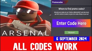 ALL CODES WORK Arsenal ROBLOX  September 6 2024 [upl. by Eilatan]