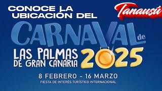 Conoce dónde será el Carnaval 2025 de Las Palmas de Gran Canaria  CarnavalLPGC  Tanausú [upl. by Netnert]