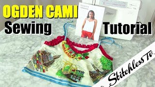 How to Sew the Ogden Cami Sewing Tutorial [upl. by Jeannie]